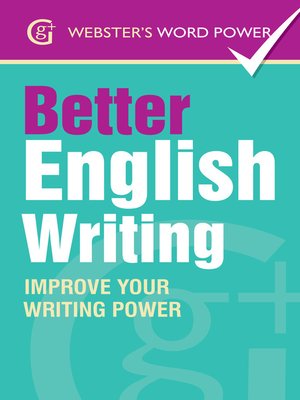 cover image of Webster's Word Power Better English Writing